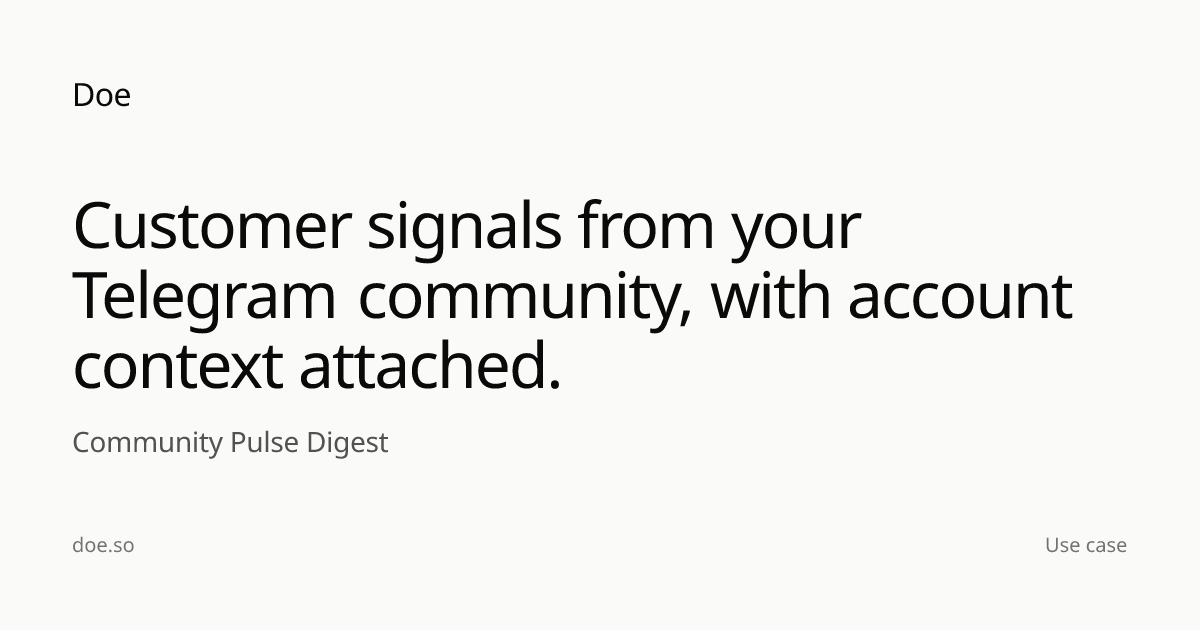 AI Community Pulse Digest for CS Teams | Doe