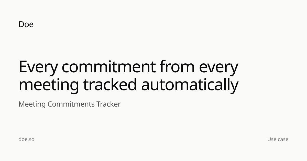 AI Meeting Commitments Tracker | Doe